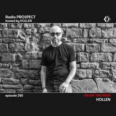 RadioProspect 290 - Hollen