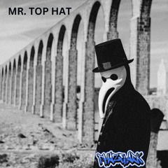 Mr. Top Hat