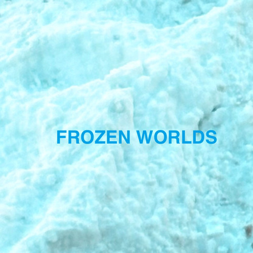 Frozen Worlds