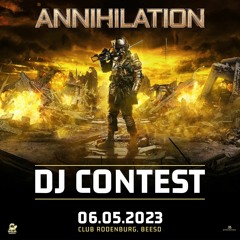 Annihilation 2023 DJ - Contest Mix By Miss Tempo