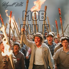 Mob Rule