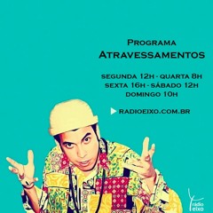 #48 ATRAVESSAMENTOS Chico Science & Nação Zumbi