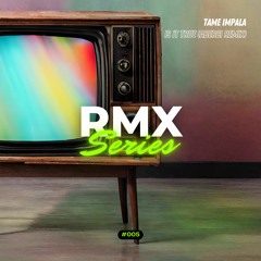 Tame Impala - Is It True (ABERCI Edit) - RMX Series #005 (FREE DOWNLOAD)