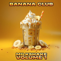 [BAN002] Various Artists "Milkshake Volumen 1"