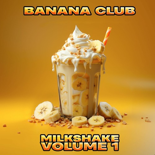 [BAN002] Various Artists "Milkshake Volumen 1"