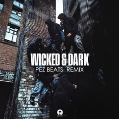BOU X IRAH X KANINE X TRIGGA - Wicked & Dark ( PEZ BEATS REMIX )