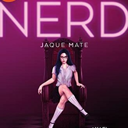 Access [EBOOK EPUB KINDLE PDF] Nerd Libro 2: Jaque mate / Nerd, Book 2: Checkmate (WA