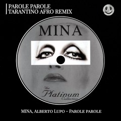 Mina, Alberto Lupo - Parole parole [TARANTINO AFRO REMIX]