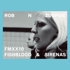 Rob 'n Zoopsie - Fishblood & Sirenas(FMXX10)