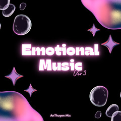 Nhạc Tình Cảm Ver 3 - An Thuyen Mix