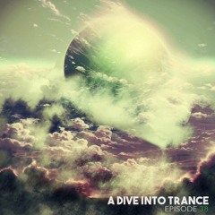 A Dive Into Trance 038 (Psy, Tech & Uplifting Trance Mix)