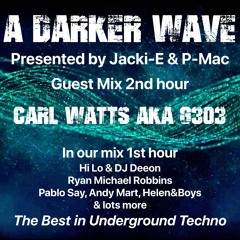 #399 A Darker Wave 08-10-2022 with guest mix 2nd hr by G303