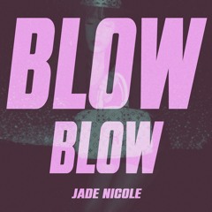 Blow Blow (SSWS Pt. 2)