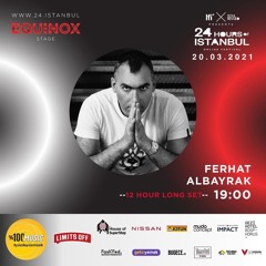 Ferhat Albayrak 12 Hour Marathon Set Live Stream LFI Part 1
