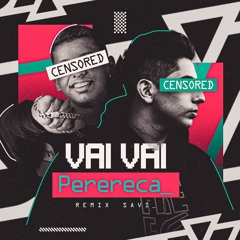 Mc Levin Vai Vai Perereca - Remix SAVI