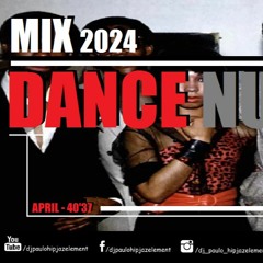 Dj Paulo - Dance Nu Disco (April 2024) - 40'37