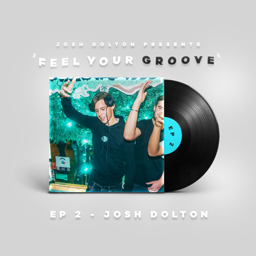 ‘Feel Your Groove’ - Ep2
