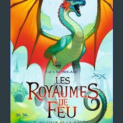 READ [PDF] ⚡ Les Royaumes de Feu, 3: Au coeur de la jungle get [PDF]