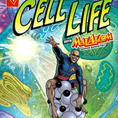 View KINDLE ✅ The Basics of Cell Life with Max Axiom, Super Scientist (Graphic Scienc
