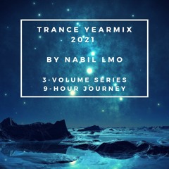 Trance Yearmix 2021 (3-Volume Series) by Nabil LMO