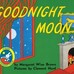(Download Book) Goodnight Moon - Margaret Wise Brown