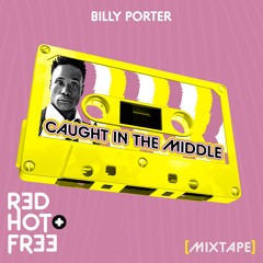 CAUGHT IN THE MIDDLE (John "J-C Carr & Bill Coleman 808 BEACH Disco Mix) feat. BILLY PORTER