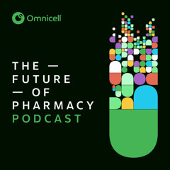 Making Sense of Today’s 340B Policy Entanglements | The Future of Pharmacy Podcast