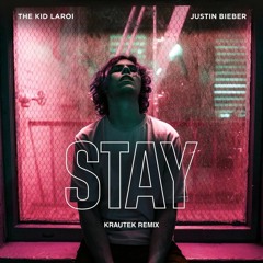 The Kid LAROI, Justin Bieber - Stay [Krautek Remix]