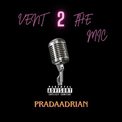 VENT 2 THE MIC