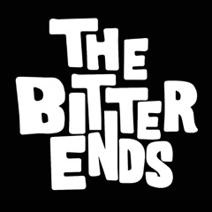 The Bitter Ends - My Brother the Man