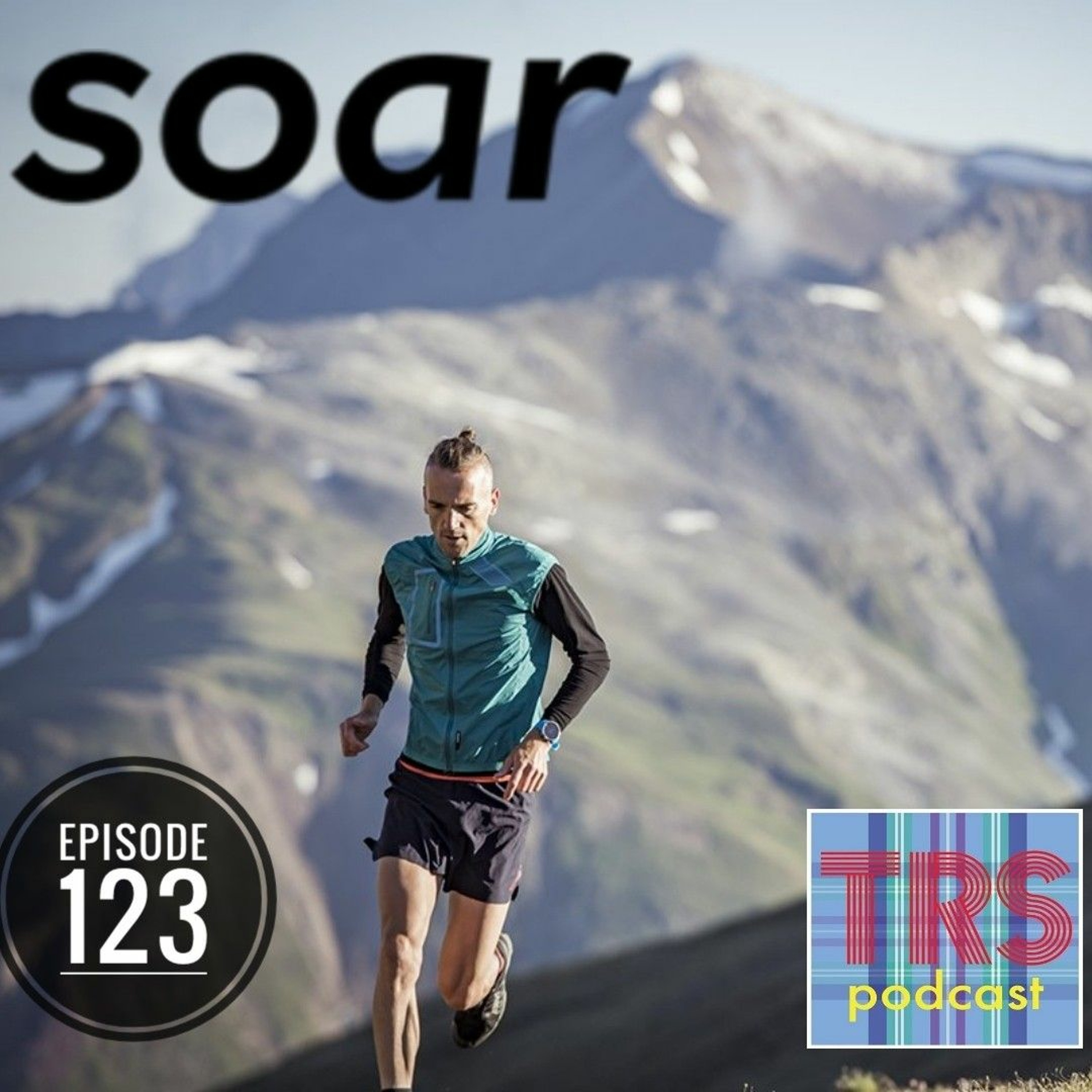 Episode 123 - Tim from SOAR, London Mara ft. TRS & Tommy's Tree episode artwork