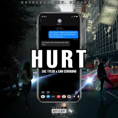 Hurt Ft. Ean Cerogino