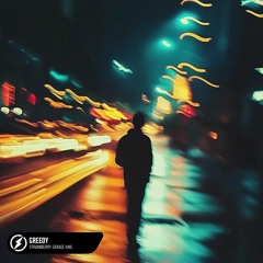 STRØWBERRY, Garage King - Greedy