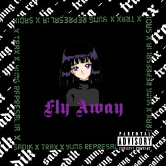 Sadik - Fly Away 🍇 FT Yung Represalia FT Trax (Bonus Track EP)