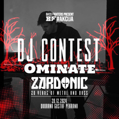 Bass Fighters pres. Zardonic - DJ Contest - [OMINATE]