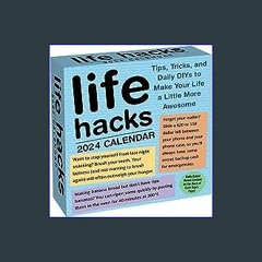 {PDF} 📖 Life Hacks 2024 Day-to-Day Calendar: Tips, Tricks, and Daily DIYs to Make Your Life a Litt
