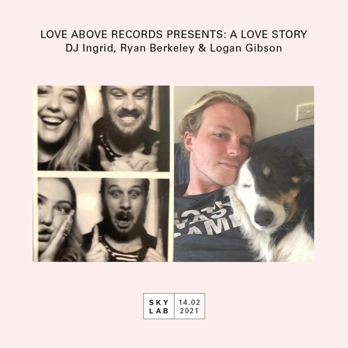 A LOVE STORY: Love Above Records & Logan Gibson - Skylab Radio