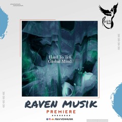 PREMIERE: Hard To Tell - Global Mind (Original Mix) [Pills On Heels]