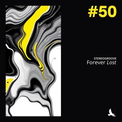 Forever Lost (#01 > #50)