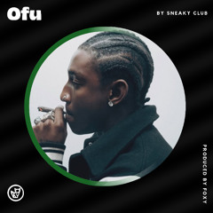 Ofu (Prod. Foxy)