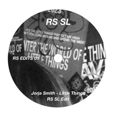FREE DL: Jorja Smith - Little Things (RS SL EDIT)