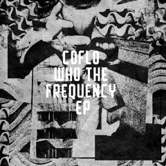 Coflo - Yewnite [Freerange Records]