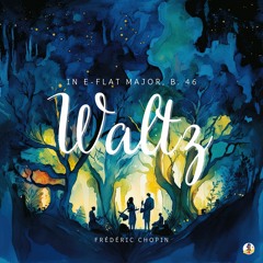 Waltz in E-Flat Major, B. 46 (Choir Rendition)