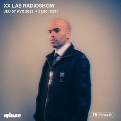 XX LAB Radioshow - 07 Avril 2022