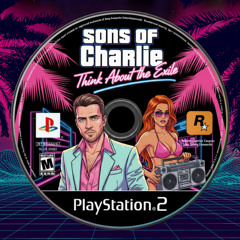 Sons Of Charlie - Think About The Exile (FREE DL)