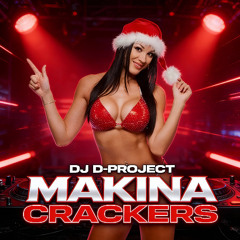 Dj D-Project Makina Crackers
