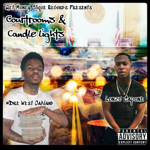 #DRE West Oakland & Lonzo Capone - For Certain