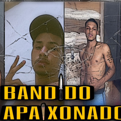 Erikzyn e Luisinho da BV - Bandido apaixonado .wav