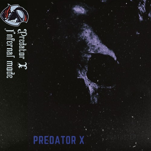 Predator X- Infernal mode