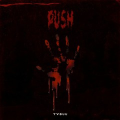 PUSH (Prod. CRCL)